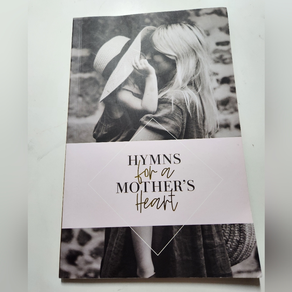 Hymns for a Mother's Heart Book